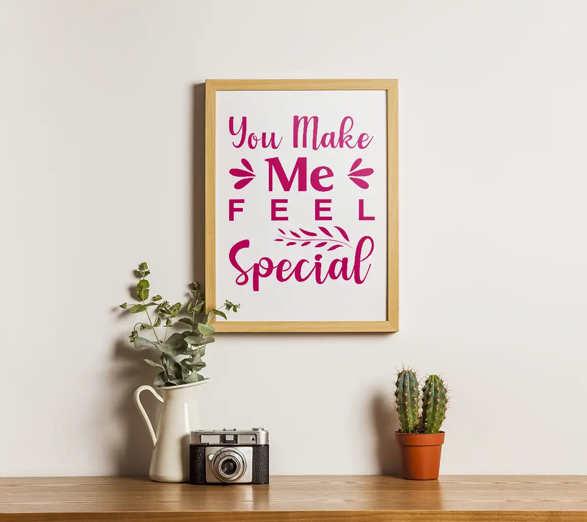 Pink You Make Me Feel Special SVG SVG