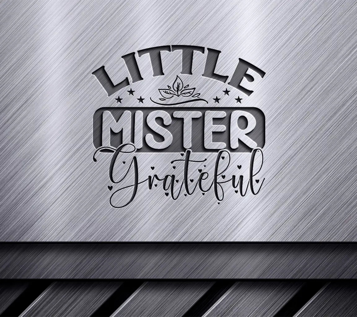Little Mister Grateful SVG  SVG