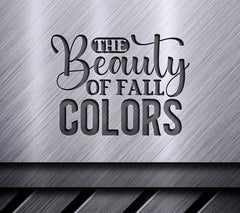 Fall Colors Beauty SVG  SVG