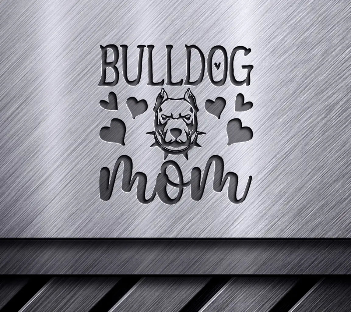 Bulldog Mom SVG Design SVG