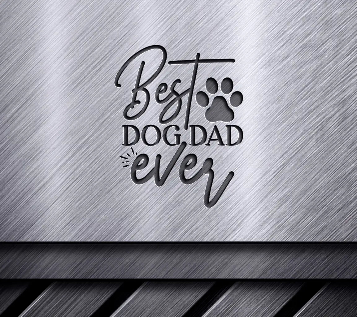 Best Dog Dad Ever SVG SVG