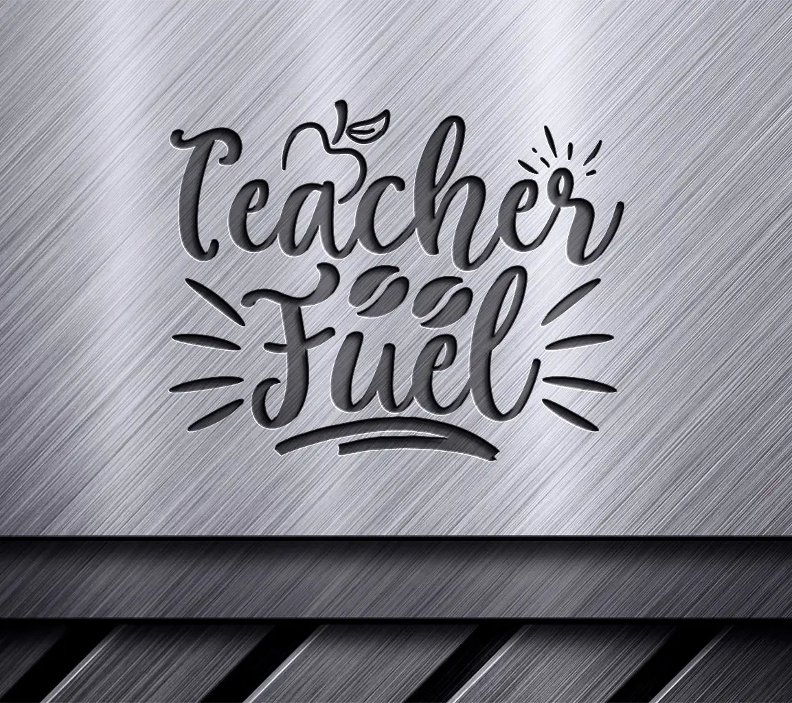 Teacher Fuel SVG  SVG