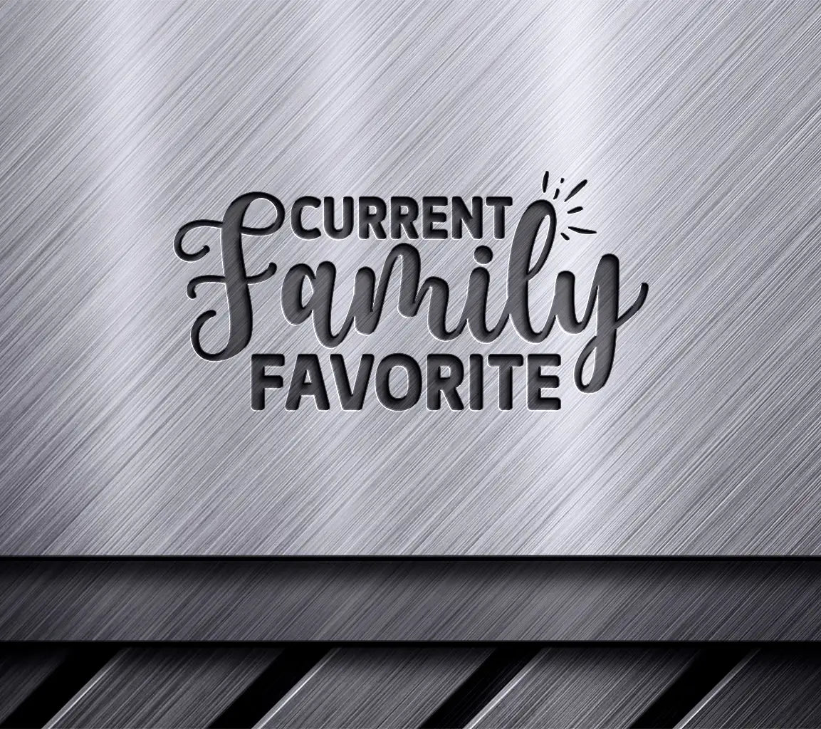 Current Family Favorite SVG SVG