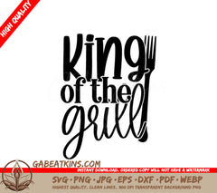 King of the Grill SVG Sign SVG