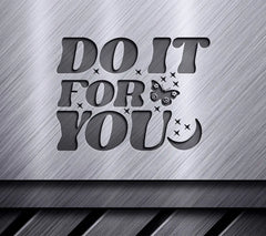 Do It For You Peace SVG SVG