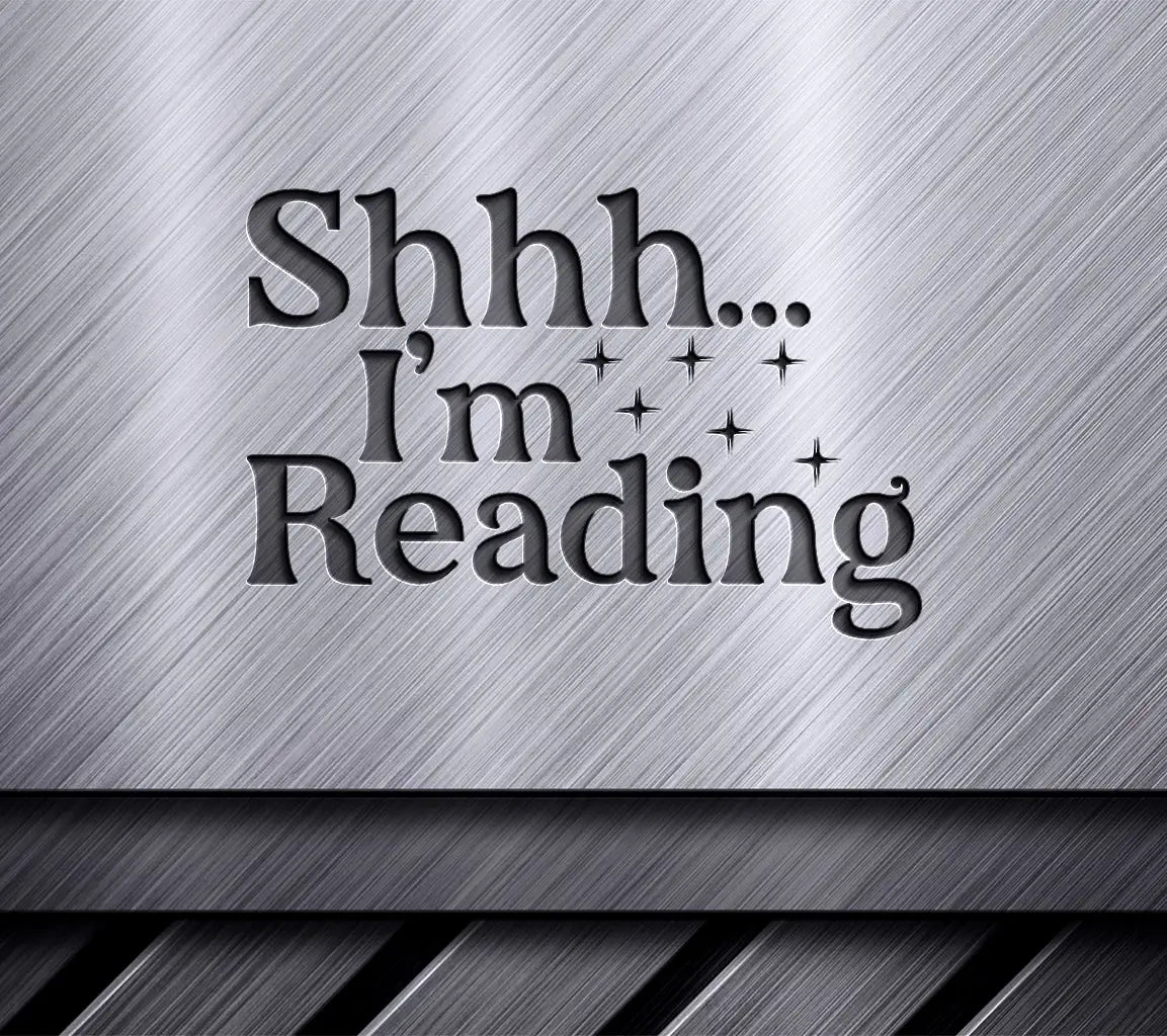 Shhh, Im Reading SVG SVG