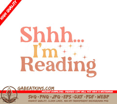 Shhh, Im Reading SVG SVG