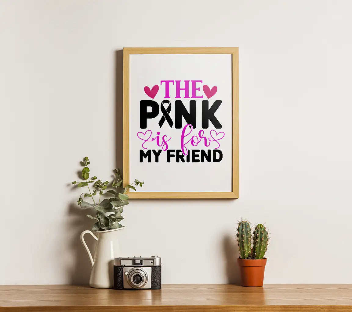 Pink Is For My Friend SVG SVG