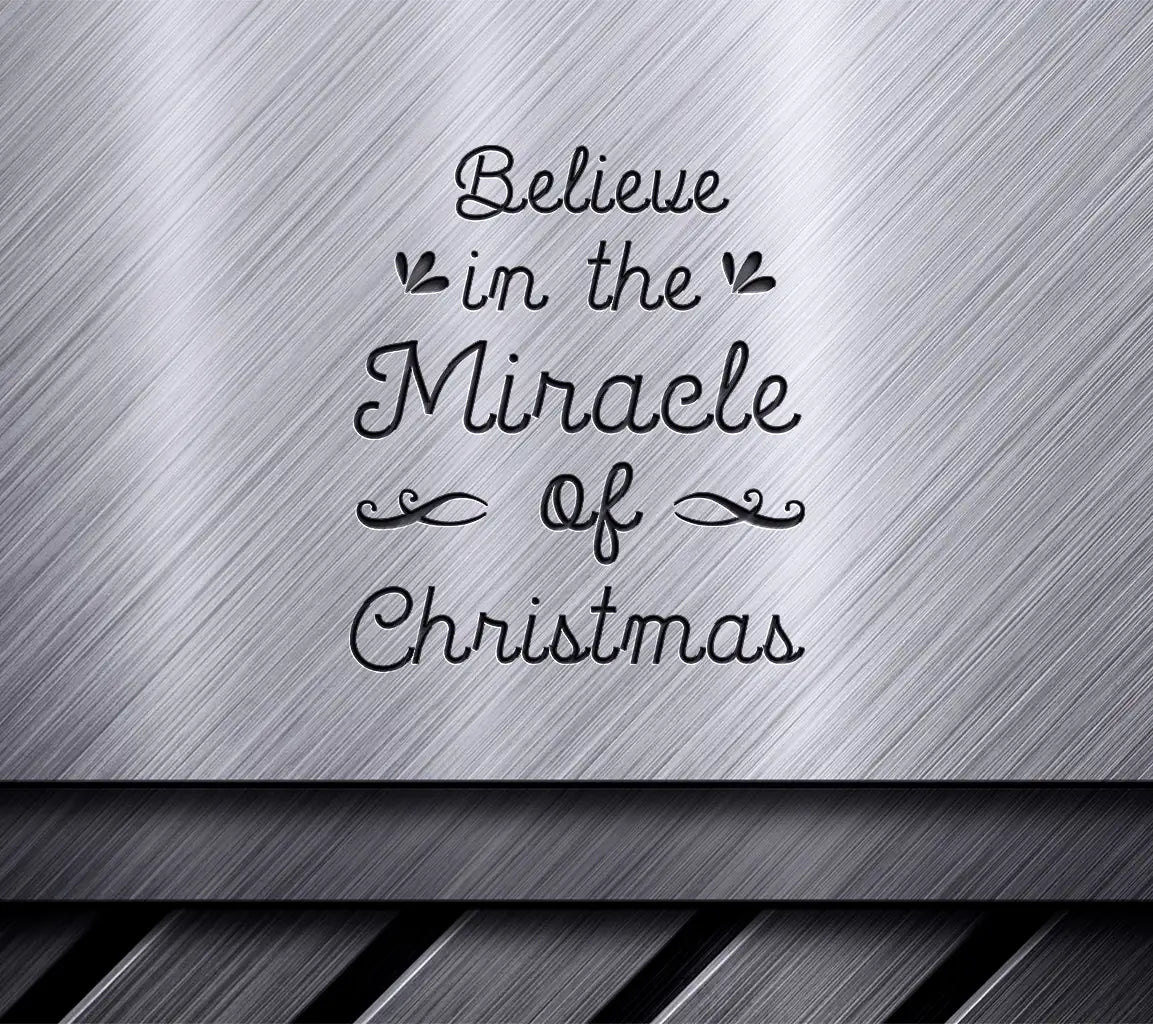 Christmas Miracle Believe SVG SVG