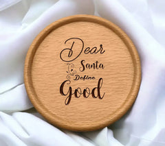 Dear Santa Define Good SVG SVG