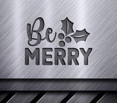  Be Merry SVG SVG