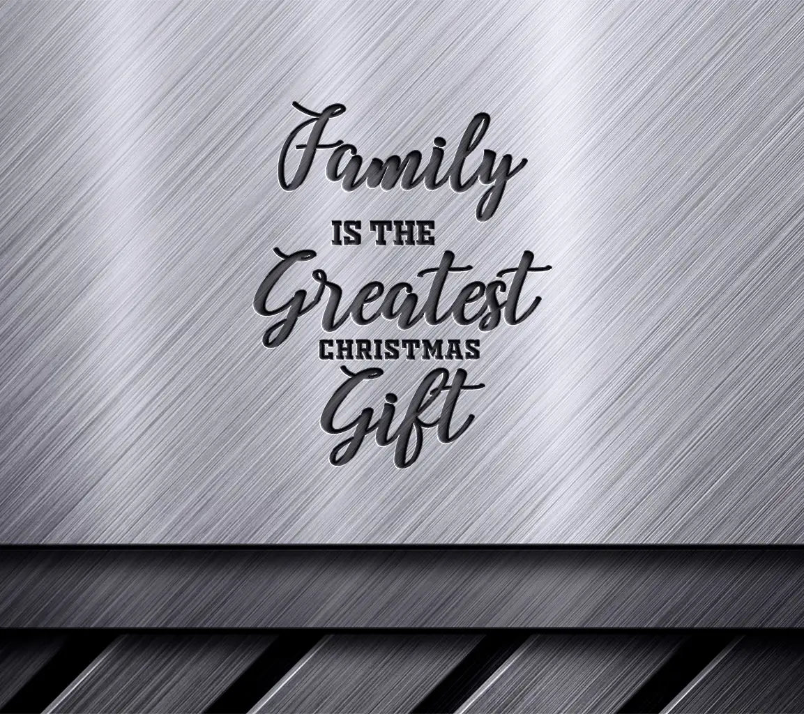 Family Greatest Christmas Gift SVG SVG