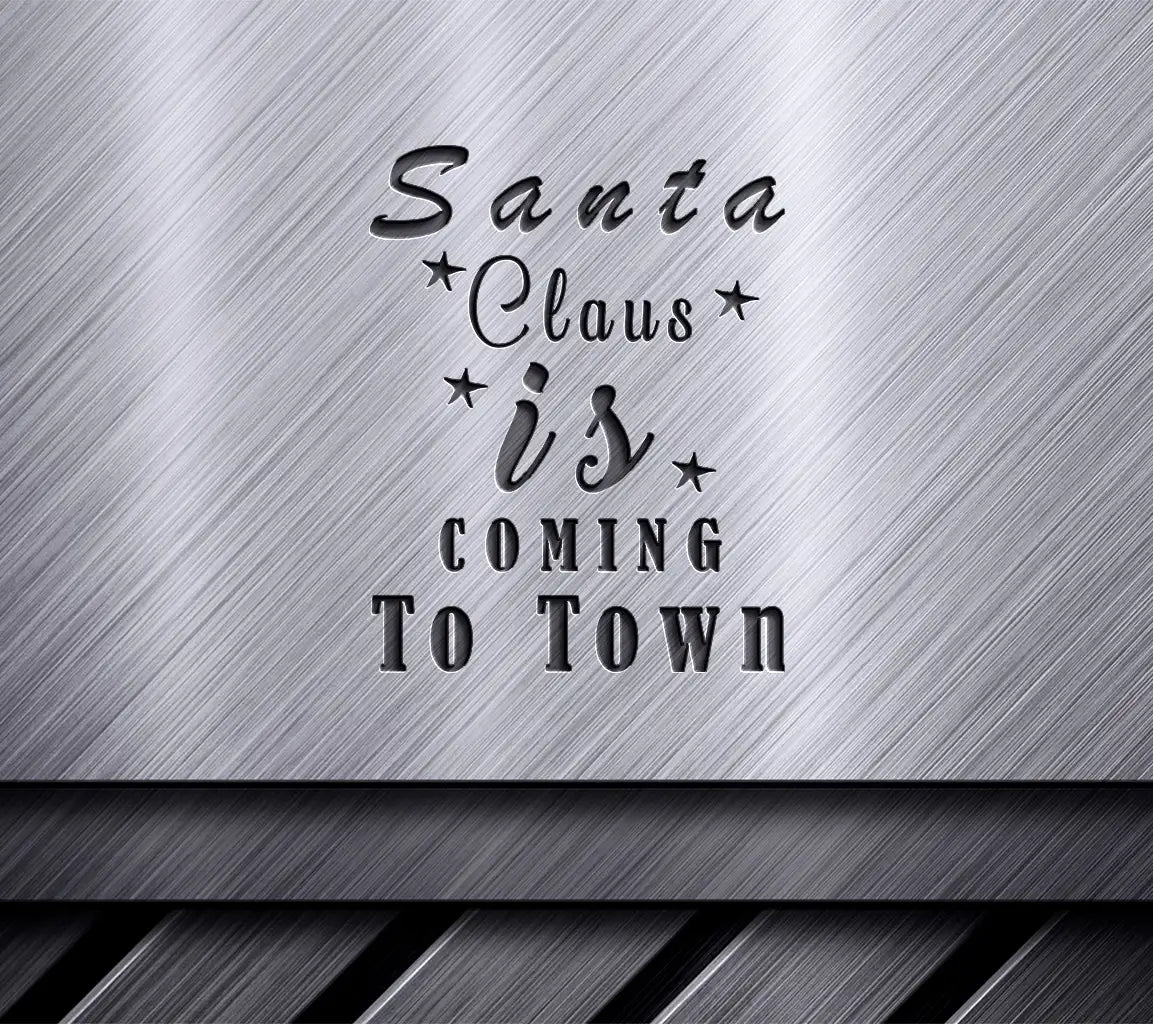 Santa Claus Is Coming SVG SVG