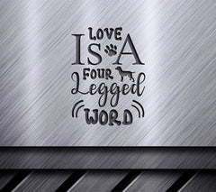 Love Is Four-Legged Word SVG SVG