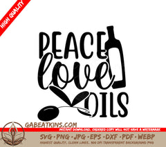 Peace Love Oils SVG  SVG