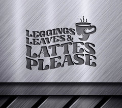 Fall Leggings Leaves Latte SVG SVG