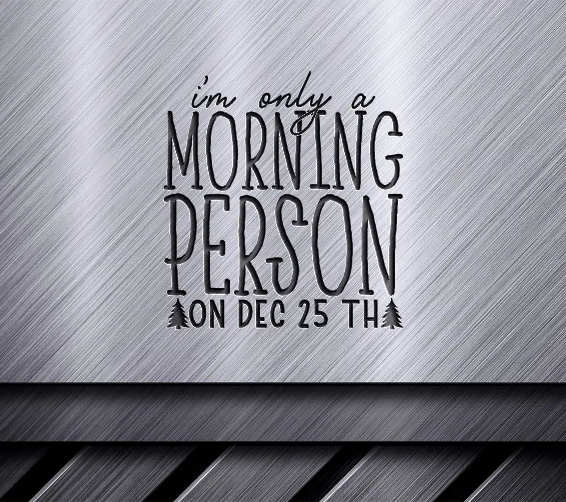 Funny Christmas Morning Person SVG SVG