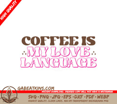 Coffee Love Language SVG SVG