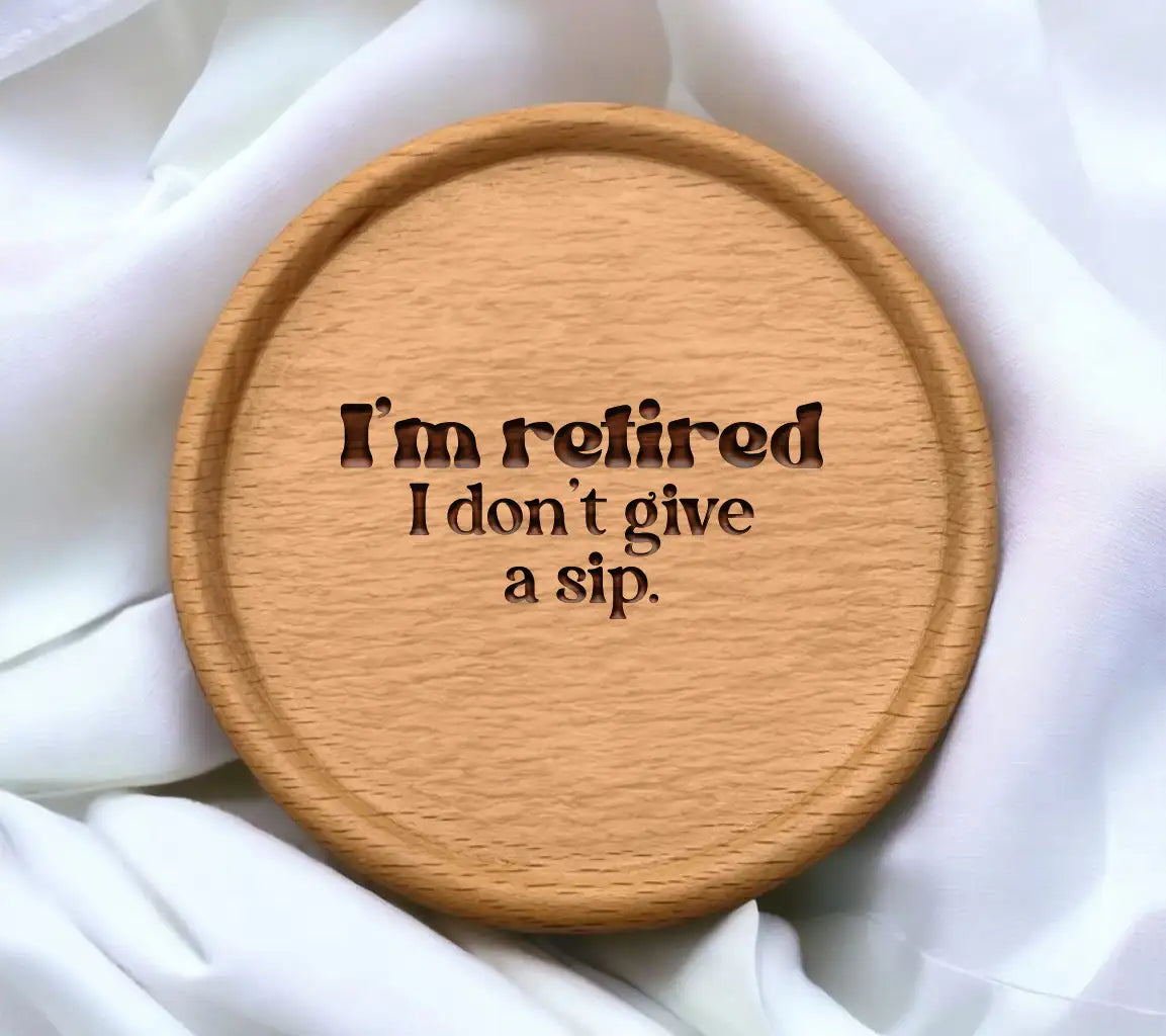 Retired Dont Give A Sip SVG SVG