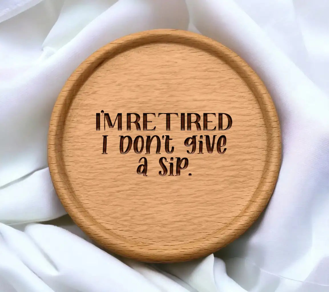 Retired I Dont Give A Sip SVG SVG