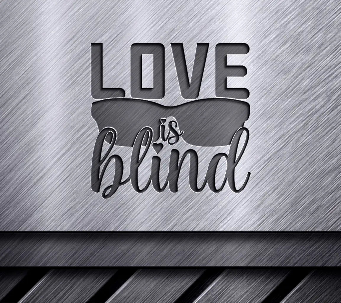 Rainbow Love Is Blind SVG SVG