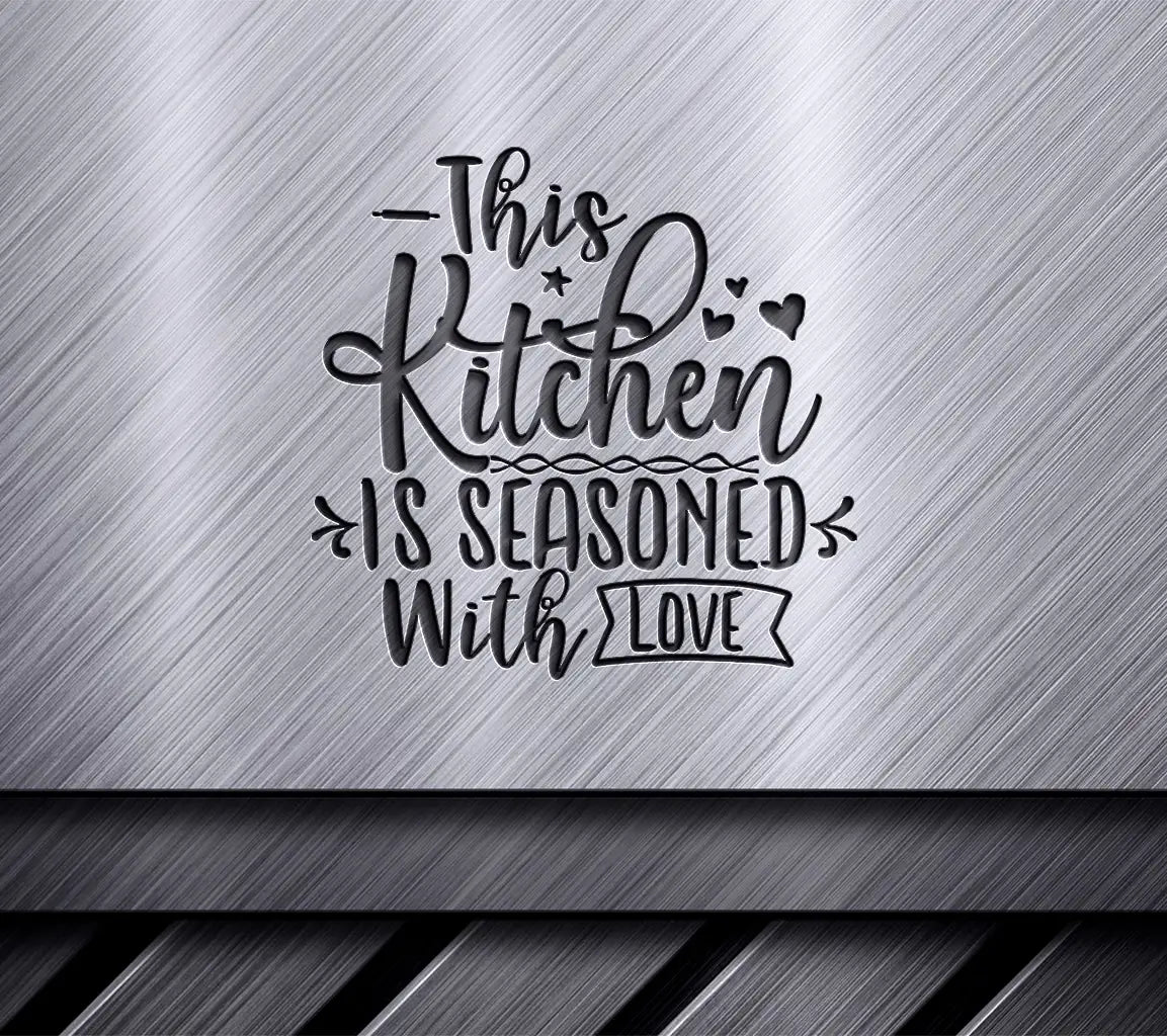 Seasoned With Love Kitchen SVG SVG