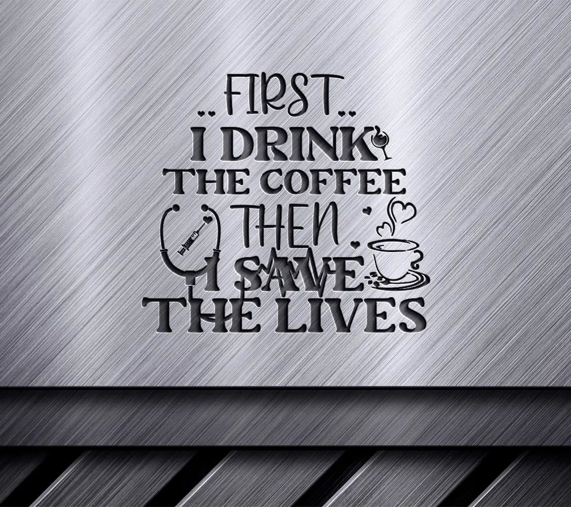 Nurse Coffee SVG Quote SVG