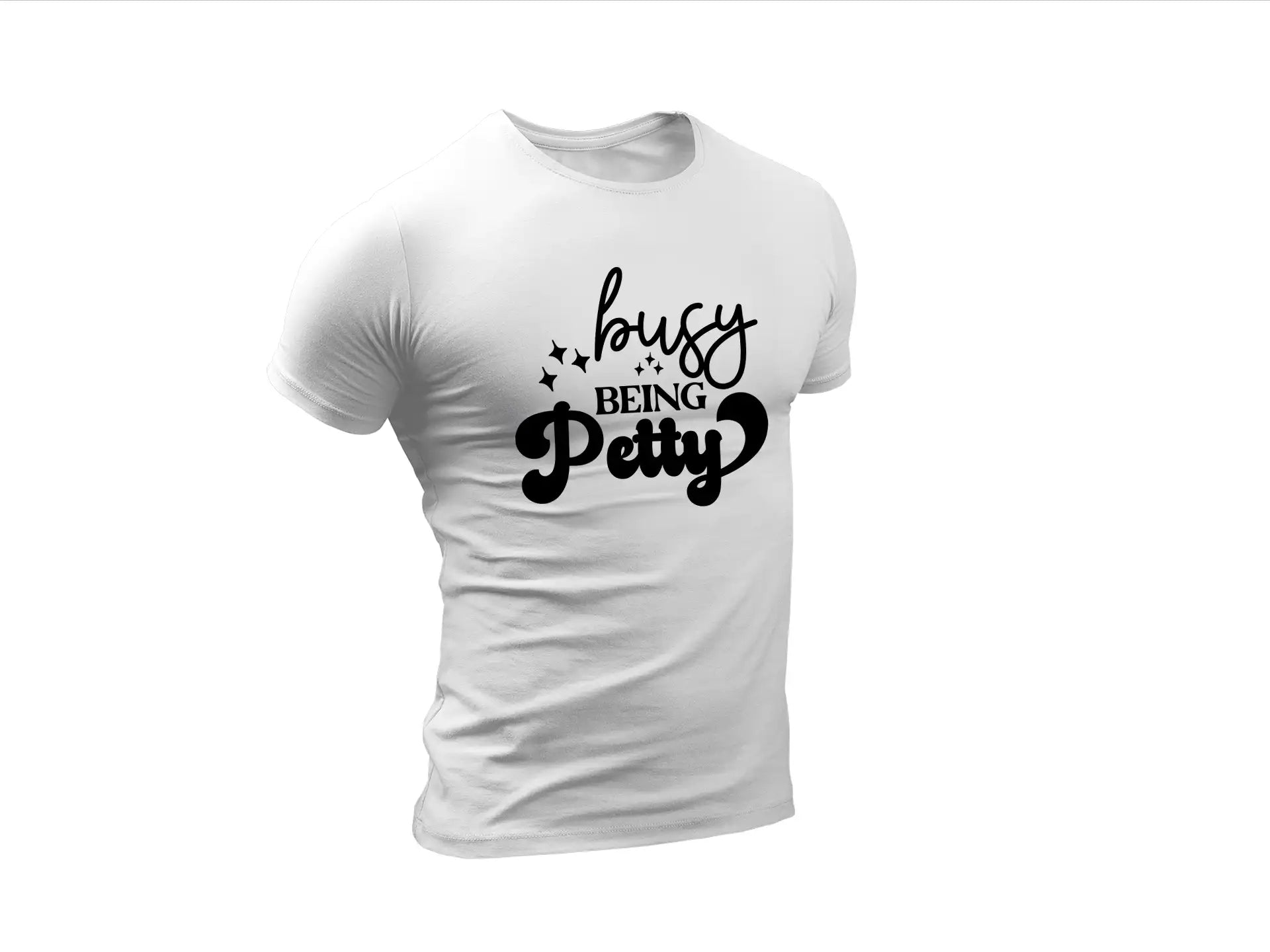 Busy Being Petty SVG Design SVG
