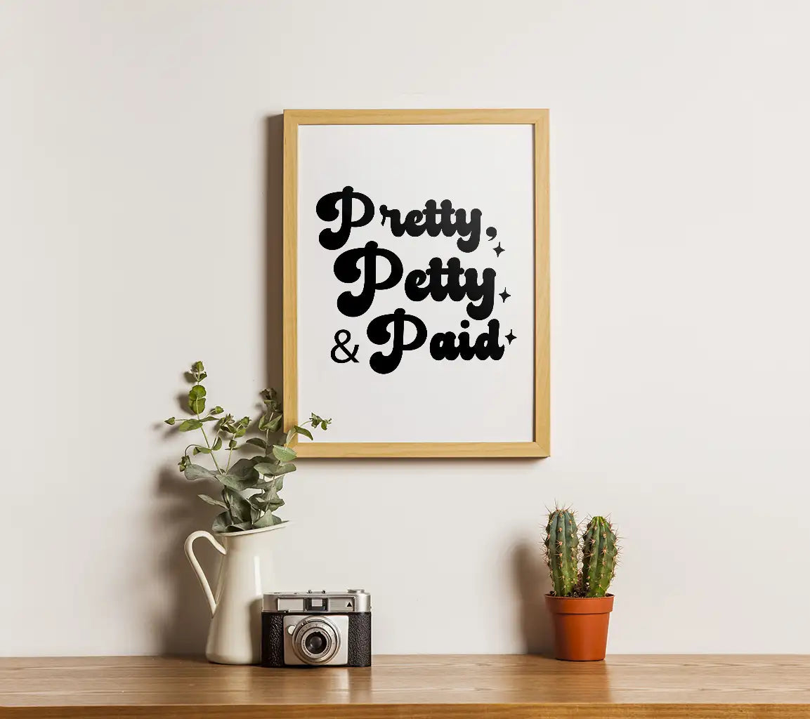 Pretty Petty & Paid SVG Design SVG