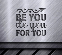 Be You Do You SVG SVG
