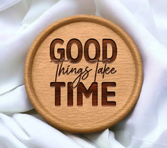 Black & Pink Good Things Take Time SVG SVG