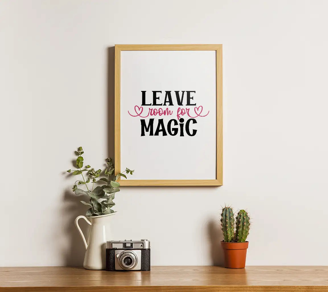 Leave Room For Magic SVG Poster SVG