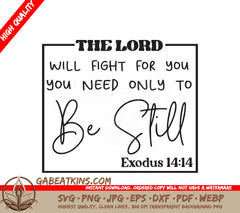 Exodus 1414  Be Still SVG SVG