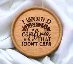 I Dont Care SVG Design SVG