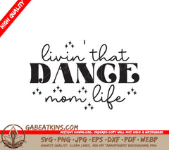 Dance Mom Life SVG Poster SVG