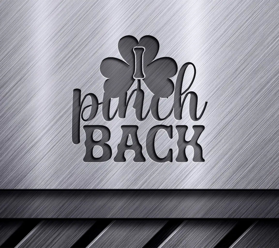 St. Patricks Day Pinch Back SVG SVG