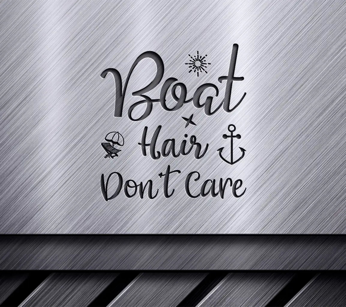 Boat Hair Dont Care SVG SVG
