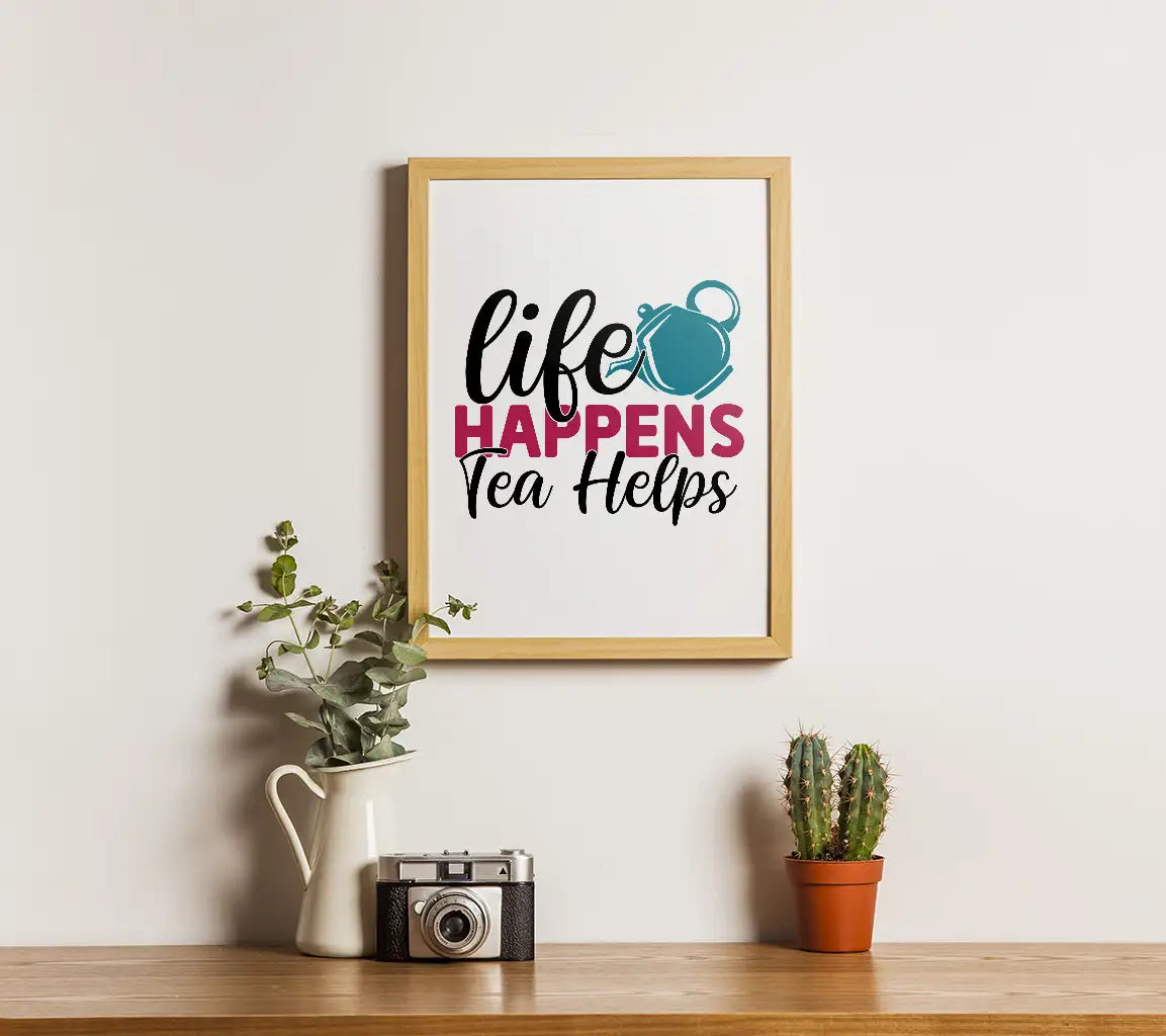 Life Happens Tea SVG Design SVG
