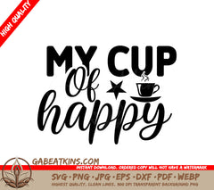  My Cup of Happy SVG SVG
