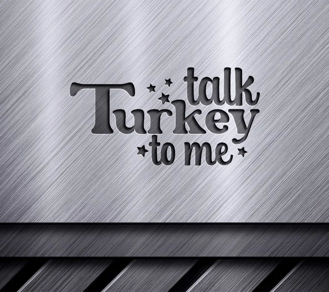 Talk Turkey To Me SVG SVG