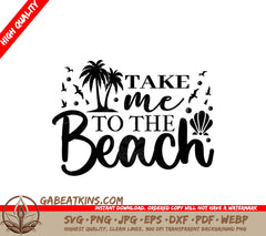  Take Me To The Beach SVG SVG