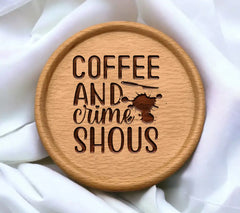Coffee & Crime Shows SVG Poster SVG