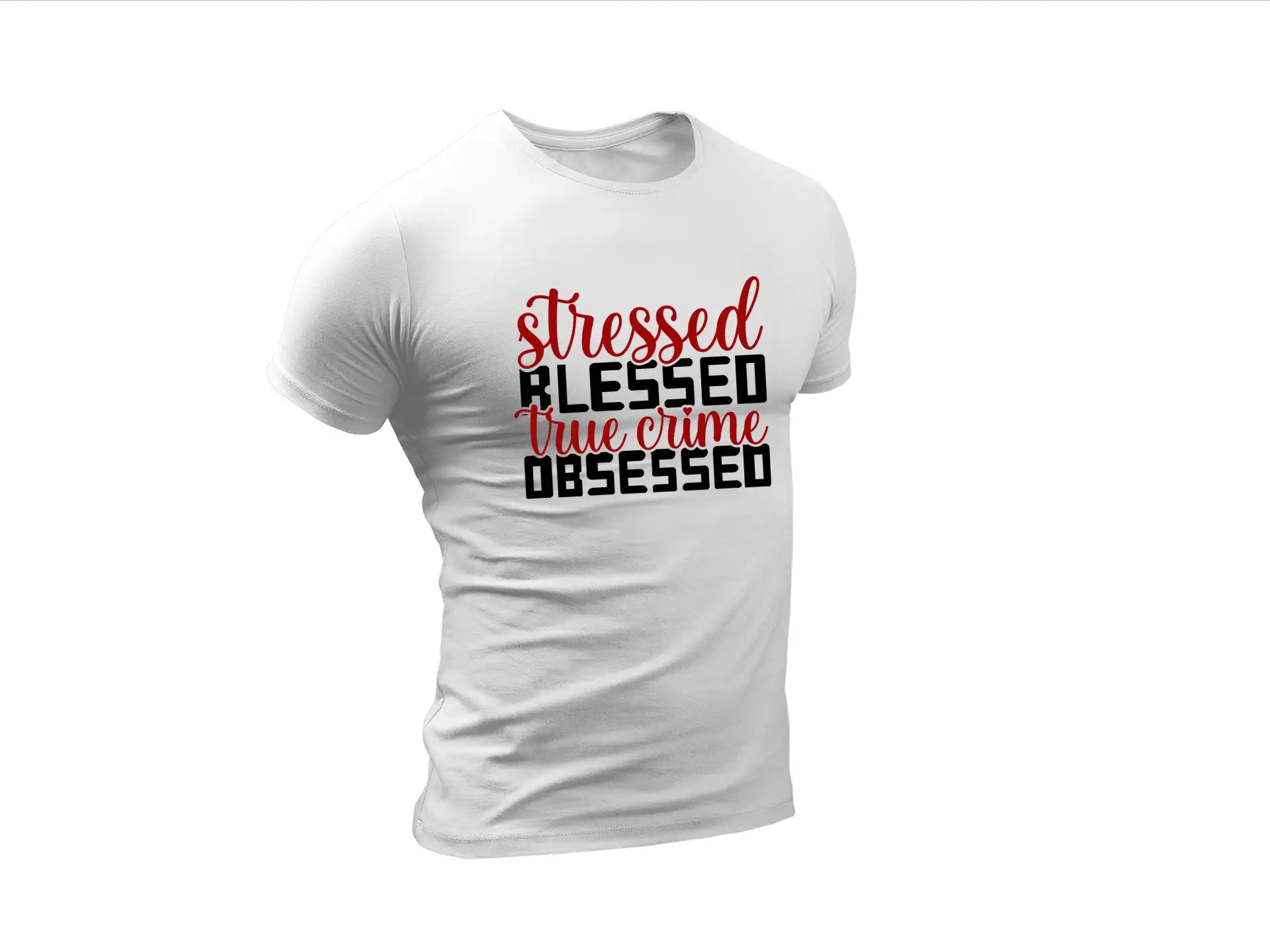 Stressed Blessed True Crime SVG SVG