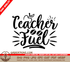 Teacher Fuel SVG  SVG