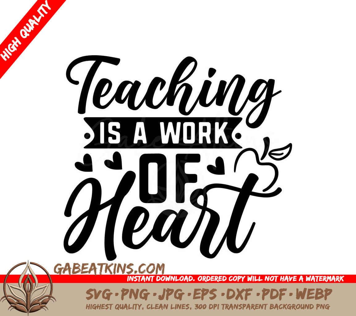 Teaching Is A Work Of Heart SVG SVG