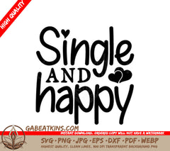  Single & Happy Heart Design SVG - Valentines Day SVG