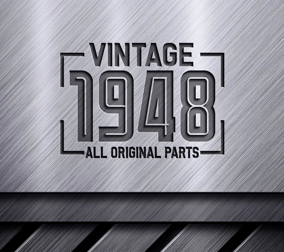 Vintage 1948 All Original Parts SVG Design SVG
