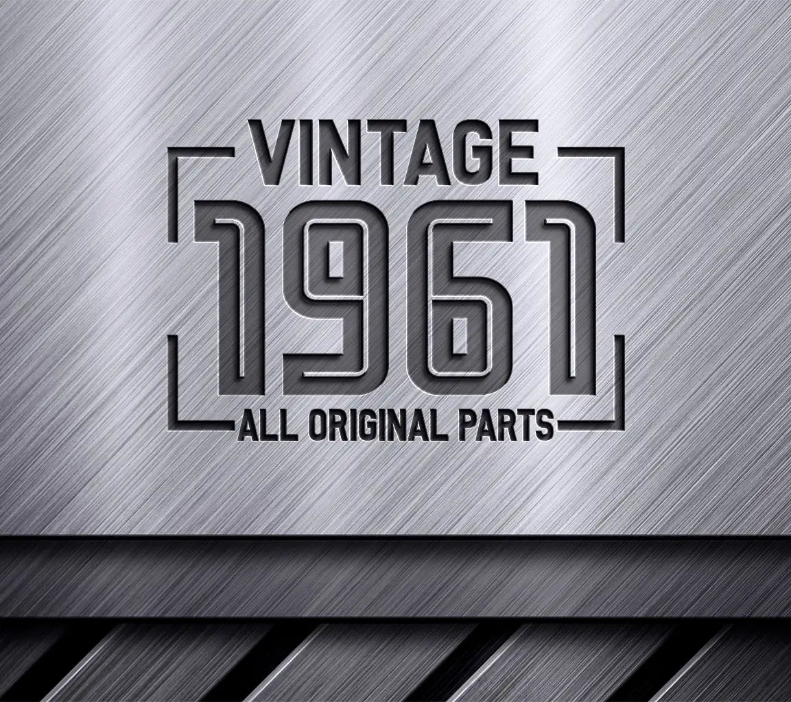 Vintage 1961 All Original Parts SVG Design SVG