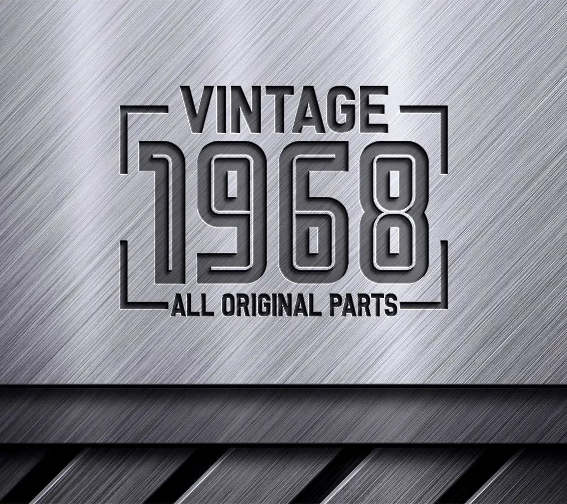 Vintage 1968 All Original Parts SVG Design SVG