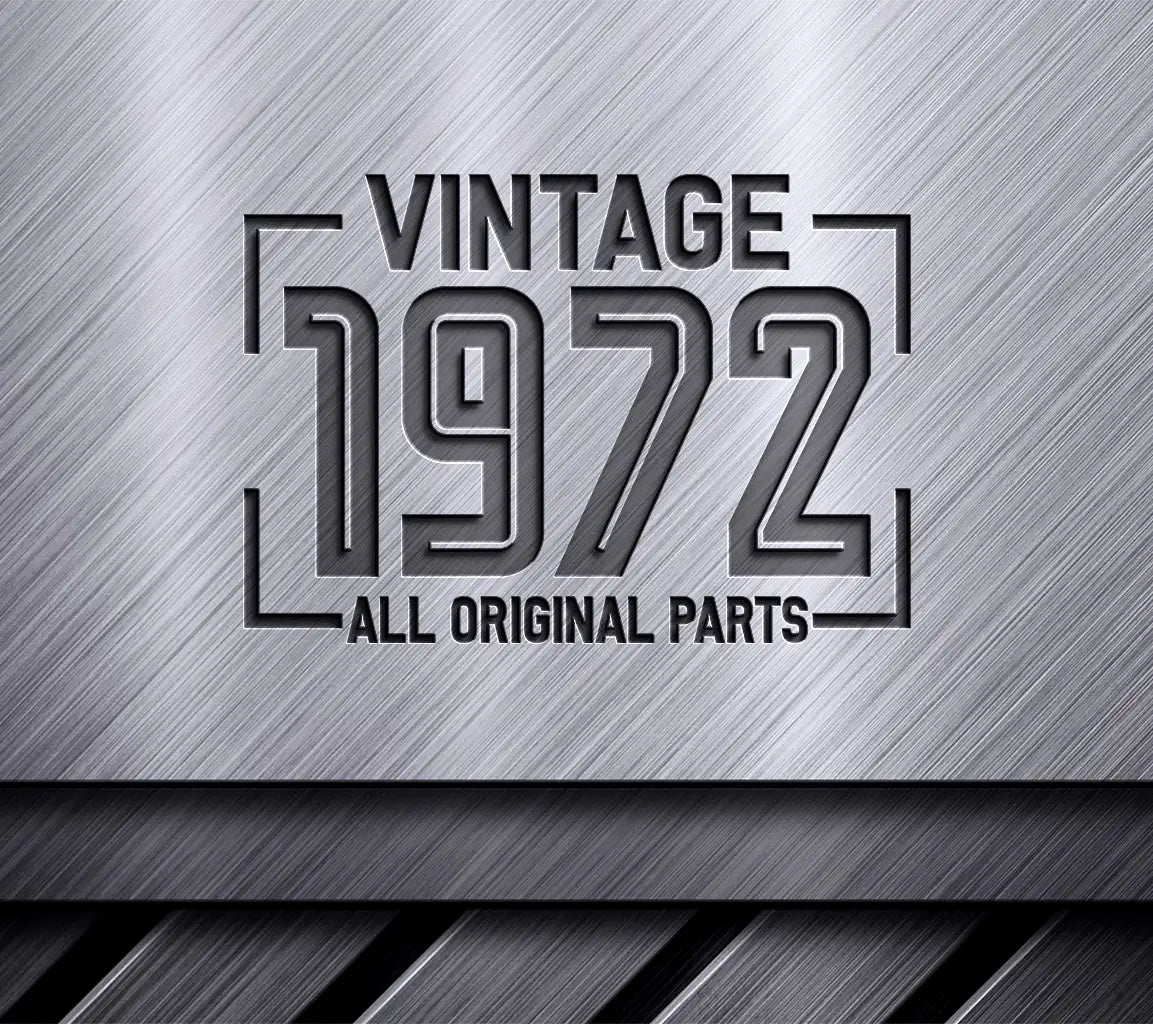 Vintage 1972 All Original Parts Design SVG SVG